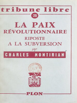 cover image of La paix révolutionnaire, riposte à la subversion